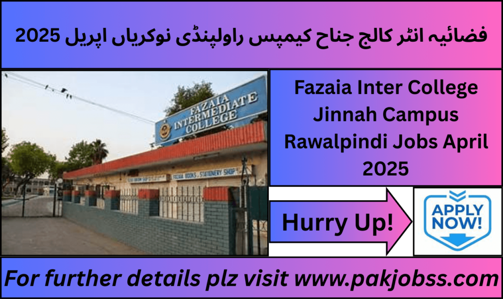Fazaia Inter College Jinnah Campus Rawalpindi Jobs April 2025 advertisement.